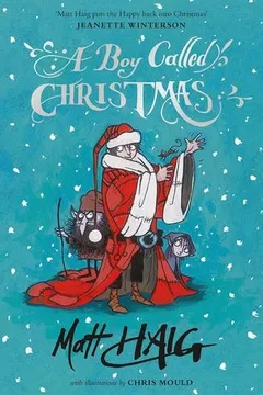 A Boy Called Christmas by Matt Haig, cover