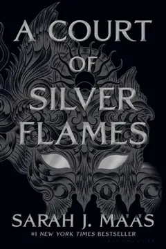 A Court of Silver Flames by Sarah J. Maas, cover