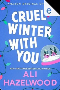 Cruel Winter with You by Ali Hazelwood, cover