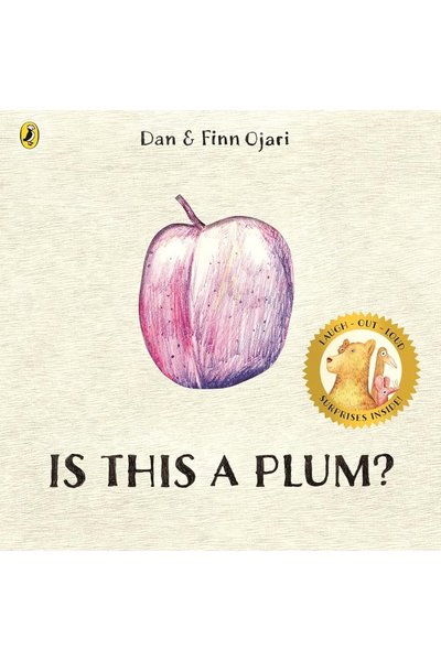 Is This a Plum? by Dan Ojari and Finn Ojari