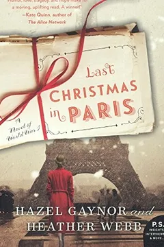 Last Christmas in Paris by Hazel Gaynor and Heather Webb, cover