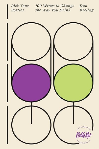 Pick Your Bottles by Dan Keeling