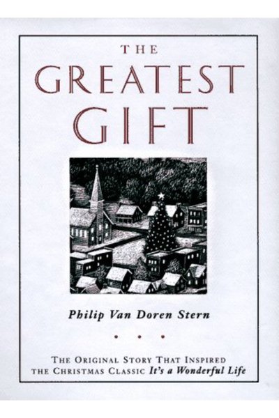 The Greatest Gift by Philip Van Doren Stern