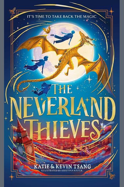 The Neverland Thieves by Katie and Kevin Tsang