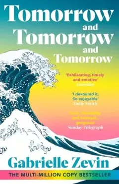 Tomorrow, and Tomorrow, and Tomorrow by Gabrielle Zevin, cover